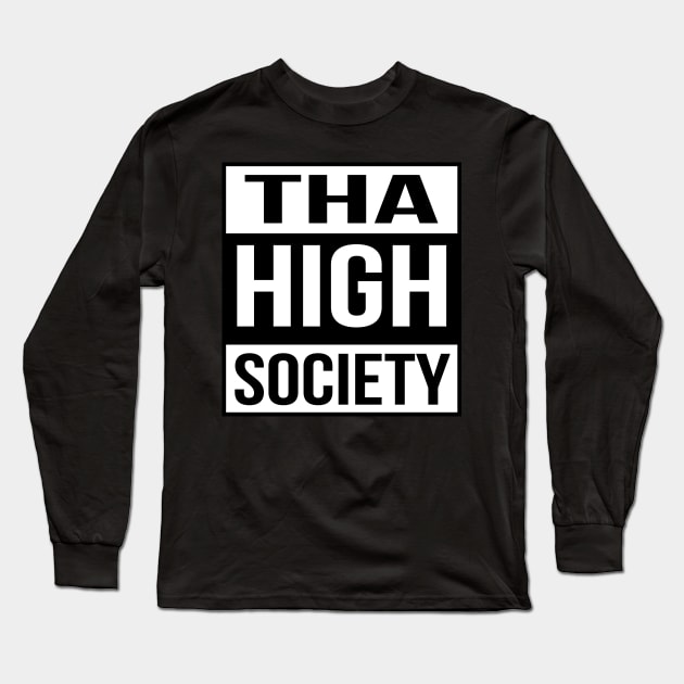 Tha High Society Long Sleeve T-Shirt by Tha_High_Society